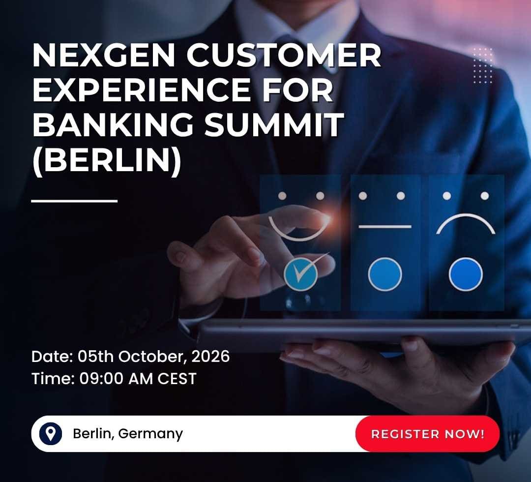 NexGen Customer Experience for Banking Summit(Berlin)