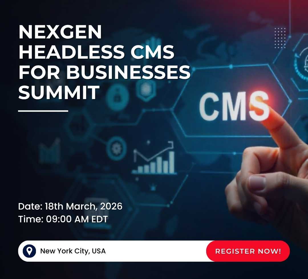 Nexgen Headless CMS For Businesses Summit
