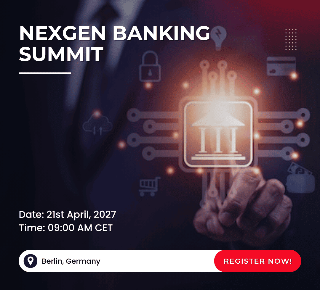 Nexgen Banking Summit, Berlin
