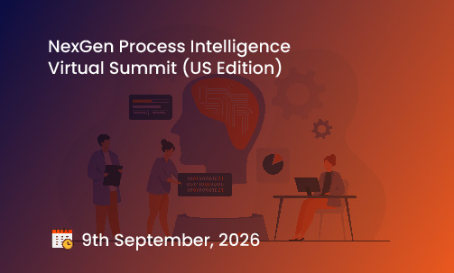 NexGen Process Intelligence Virtual Summit (US Edition)