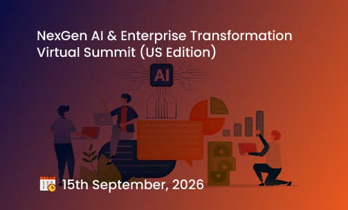 NexGen AI & Enterprise Transformation Virtual Summit (US Edition)
