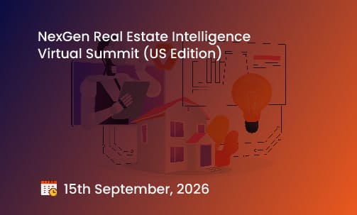 NexGen Real Estate Intelligence Virtual Summit (US Edition)