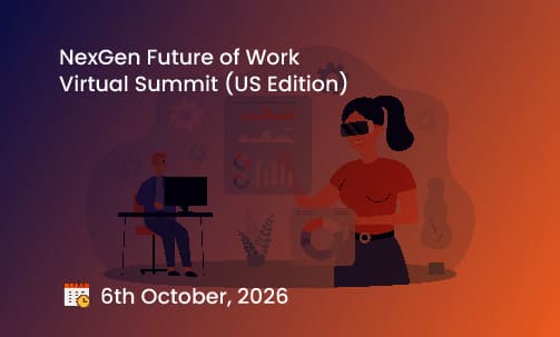 NexGen Future of Work Virtual Summit (US Edition)