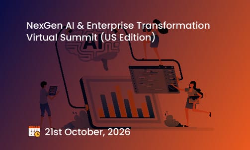 NexGen AI & Enterprise Transformation Virtual Summit (US Edition)