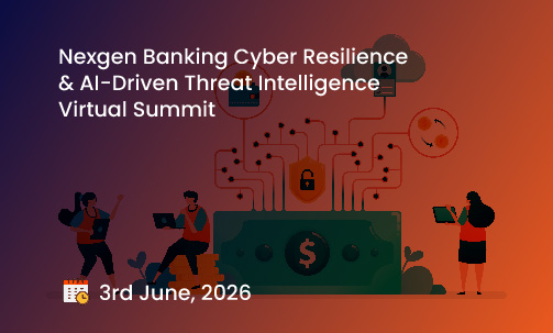 Nexgen Banking: Fraud & Financial Crime Defense Virtual Summit