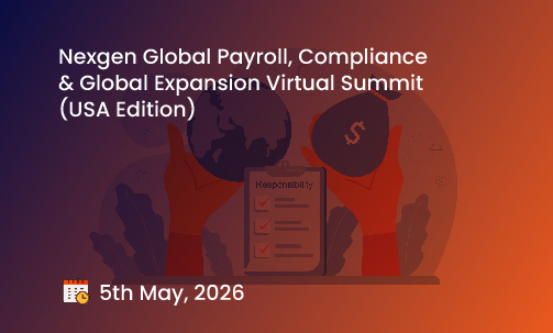 Nexgen Global Payroll, Compliance & Global Expansion Virtual Summit (USA Edition)