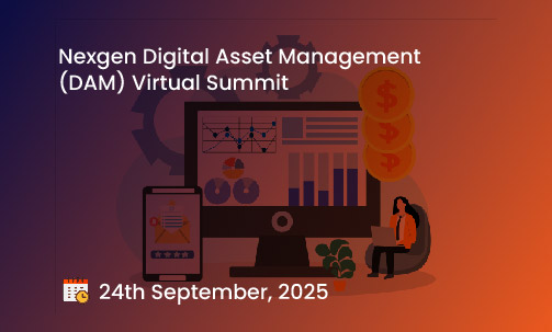 Nexgen Digital Asset Management (DAM) Virtual Summit