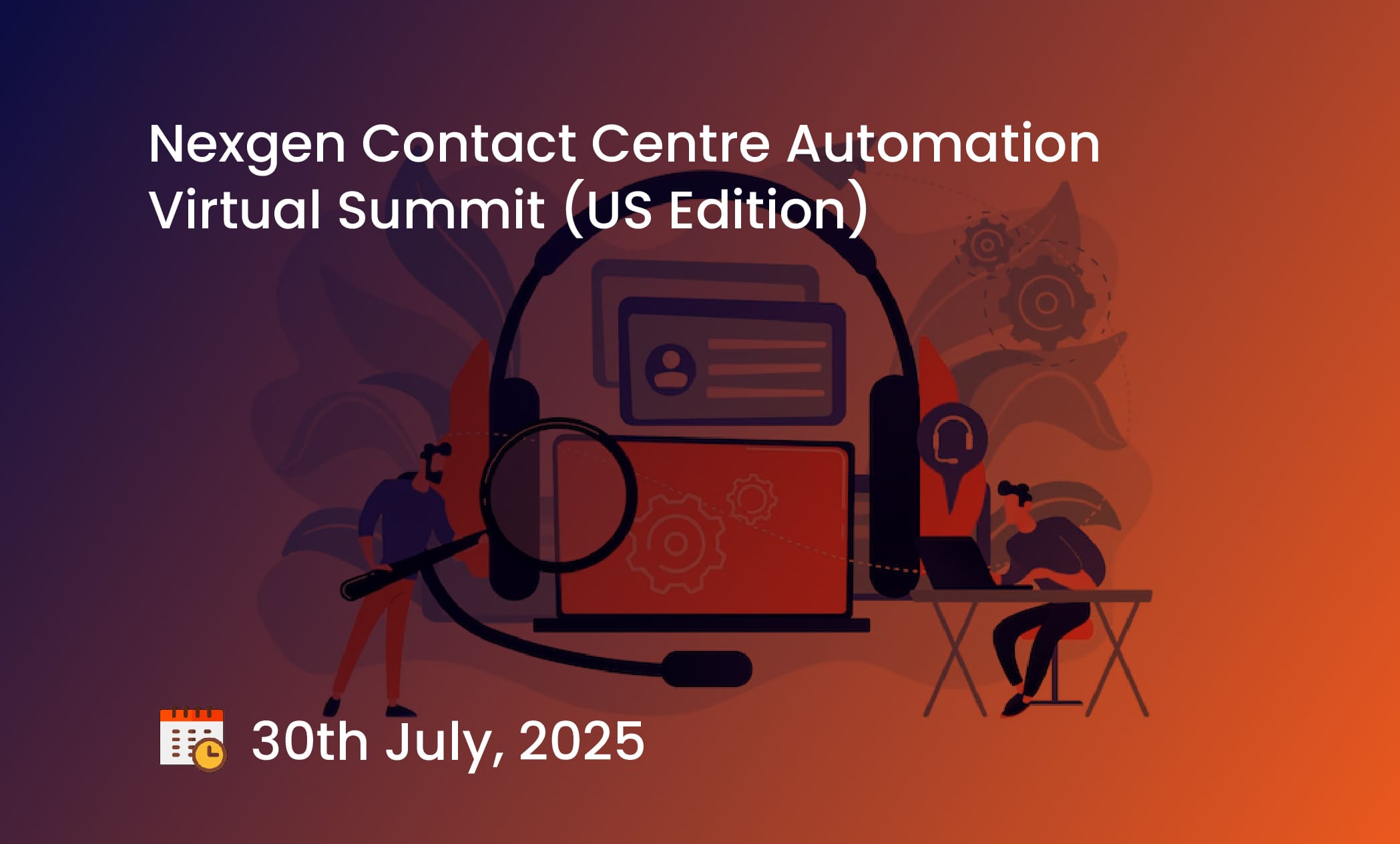 Nexgen Contact Centre Automation Virtual Summit (US Edition)