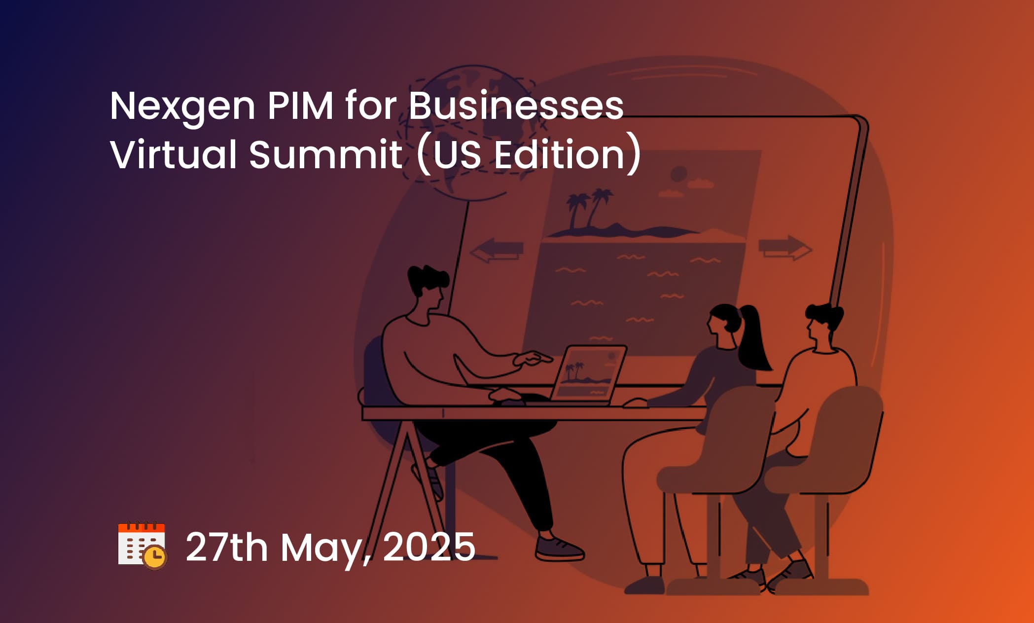 Nexgen PIM for Businesses Virtual Summit (US Edition)