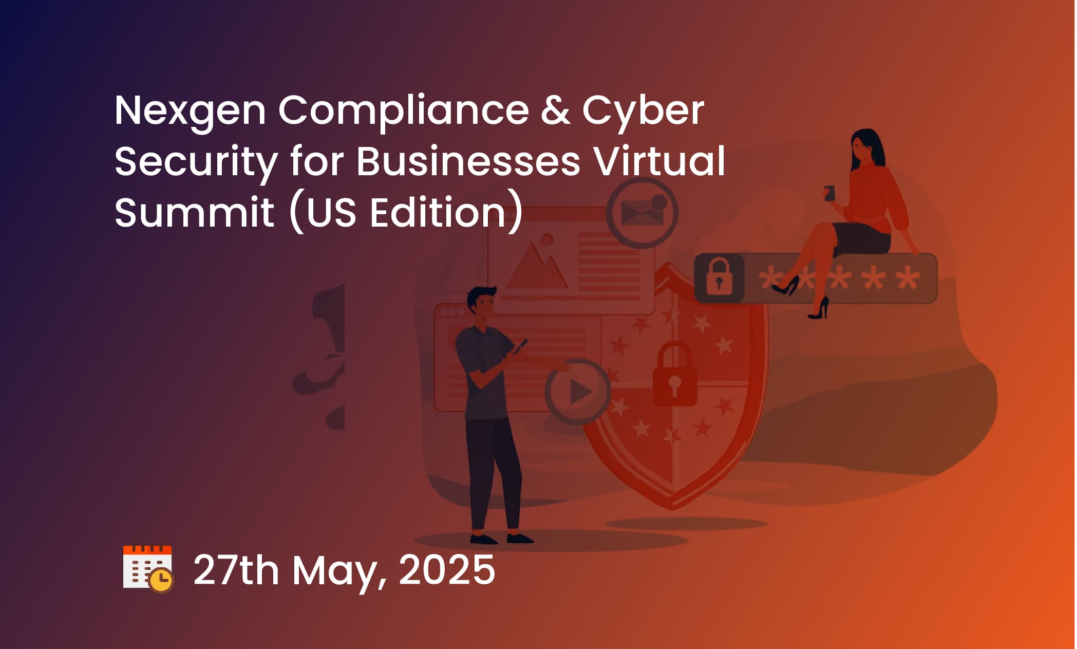 Nexgen Compliance & Cyber Security for Businesses Virtual Summit (US Edition)