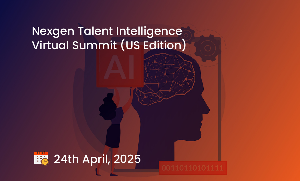 Nexgen Talent Intelligence Virtual Summit (US Edition)