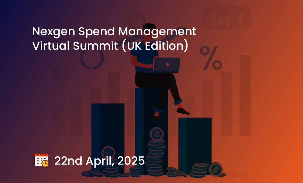 Nexgen Spend Management Virtual Summit (UK Edition)