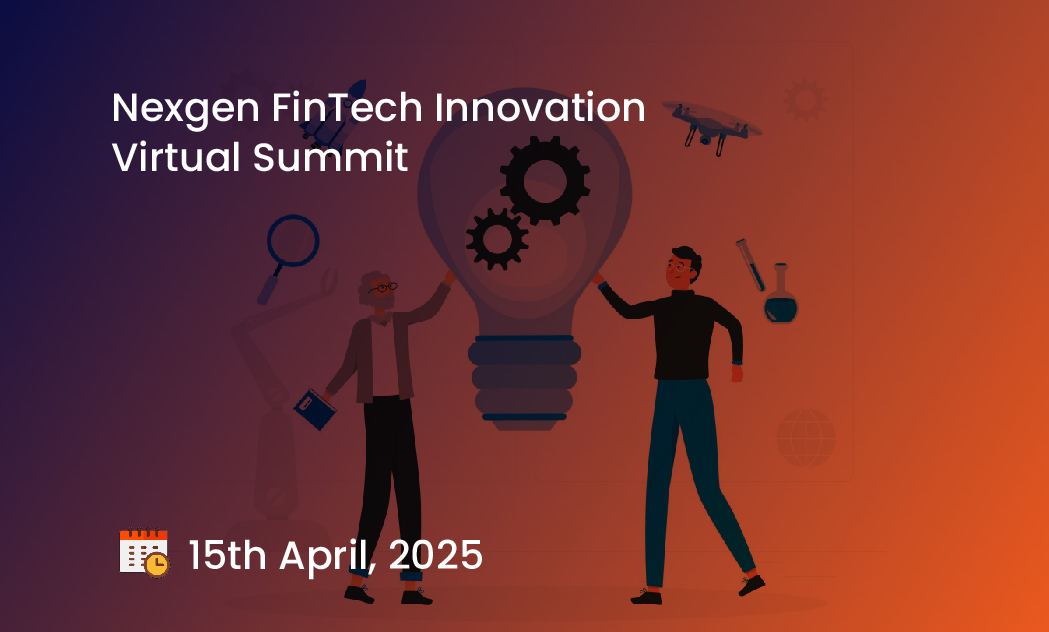 Nexgen FinTech Innovation Virtual Summit