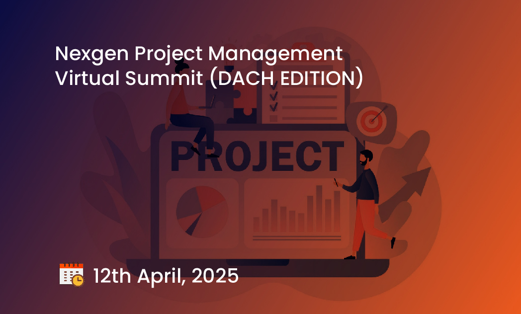 Nexgen Project Management Virtual Summit (DACH EDITION)