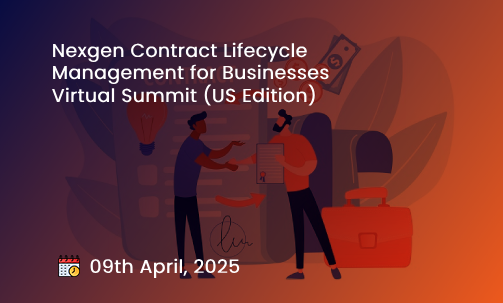 Nexgen Contract Lifecycle Management for Businesses Virtual Summit (US Edition)