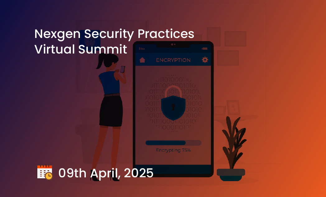 Nexgen Security Practices Virtual Summit