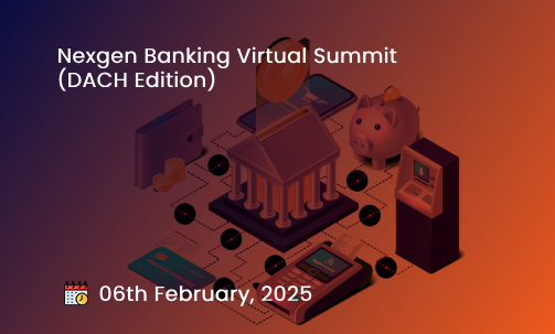 Nexgen Banking Virtual Summit (DACH Edition)