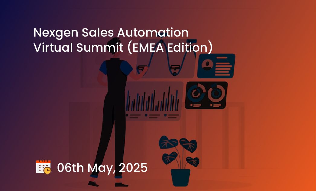 Nexgen Sales Automation Virtual Summit (EMEA Edition)