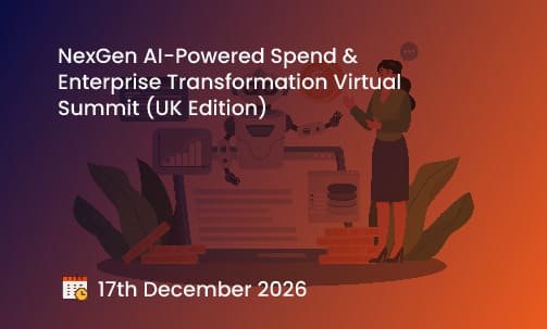 NexGen AI-Powered Spend & Enterprise Transformation Virtual Summit (UK Edition)